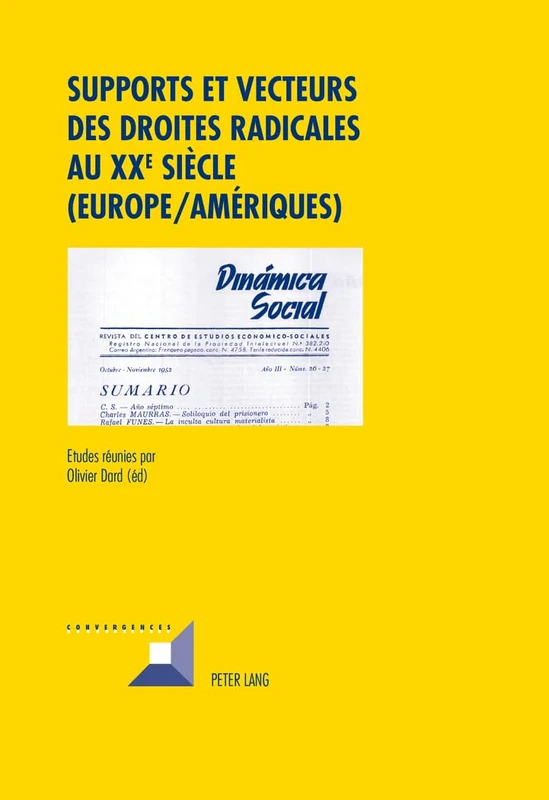 Supports et Vecteurs des Droites Radicales au Xxe Siecle (Europe/Ameriques): 73 (Convergences)
