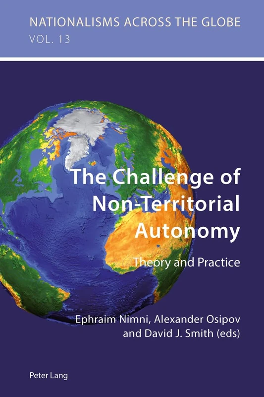 The Challenge of Non-Territorial Autonomy: Theory and Practice: 13 (Nationalisms Across the Globe) - Image 1