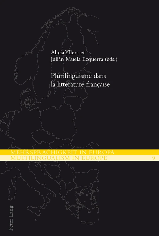 Plurilinguisme Dans La Littérature Française: 11 (Mehrsprachigkeit in Europa / Multilingualism in Europe)