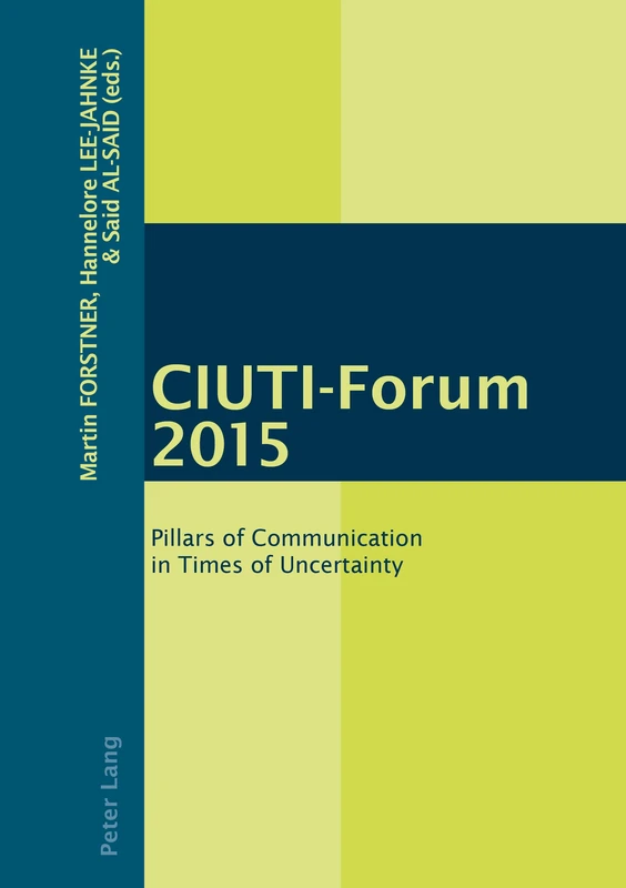 CIUTI-Forum 2015: Pillars of Communication in Times of Uncertainty - Image 1