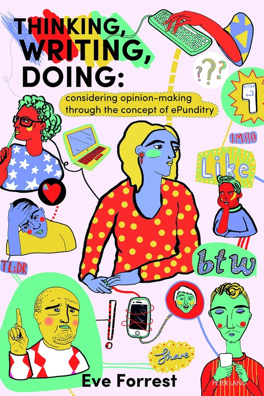 Thinking, Writing, Doing: Considering opinion making through the concept of ePunditry