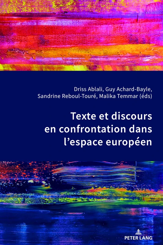 Texte Et Discours En Confrontation Dans l'Espace Européen
