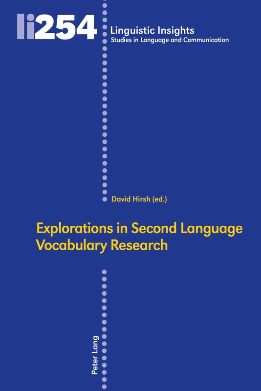 Explorations in Second Language Vocabulary Research: 254 (Linguistic Insights: Studies in Language and Communication)