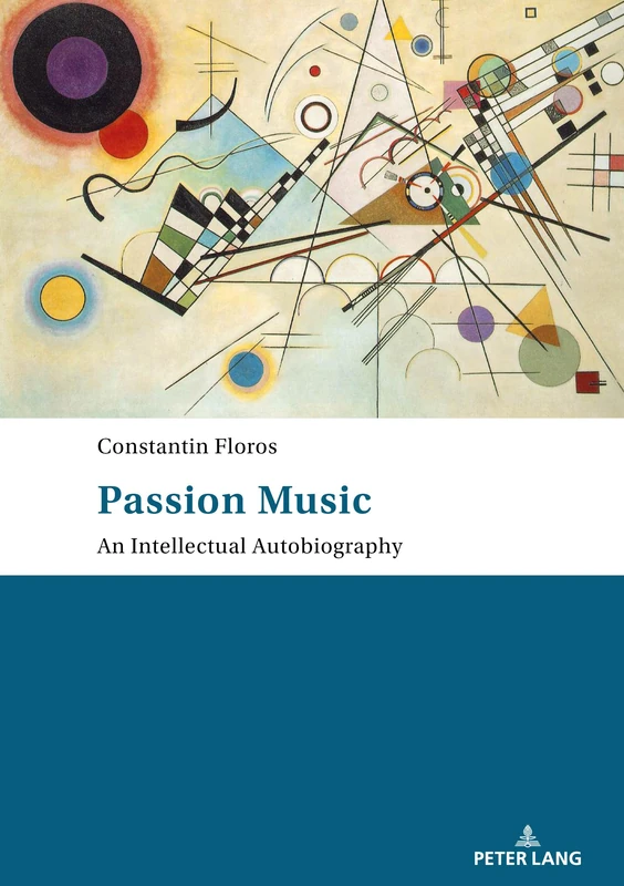 Passion: Music – An Intellectual Autobiography: Tanslated by Ernest Bernhardt-Kabisch - Image 1