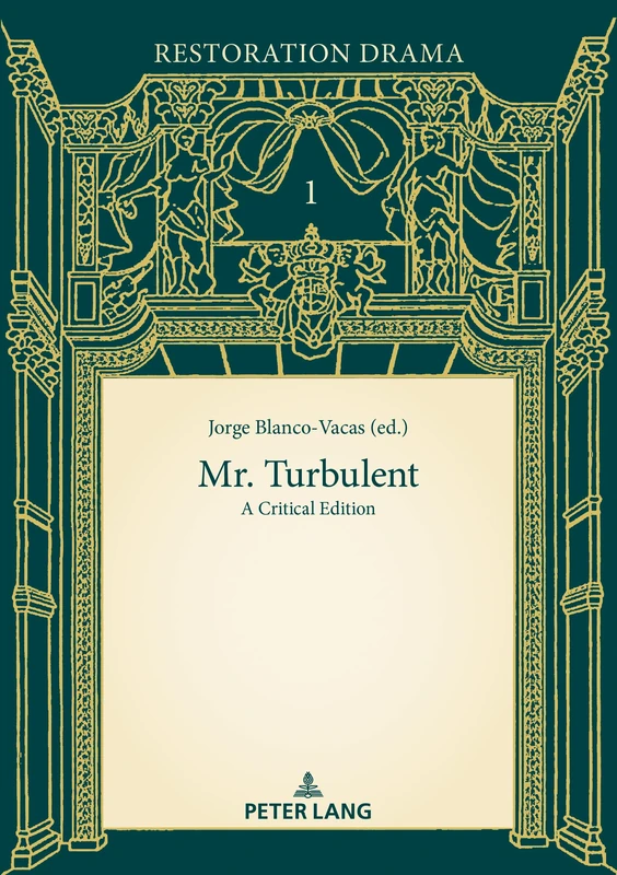 Mr. Turbulent: A Critical Edition: 1 (Restoration Drama: Texts and Contexts) - Image 1