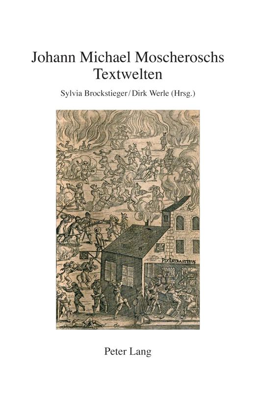 Johann Michael Moscheroschs Textwelten: 11 (Beihefte Zu Simpliciana)