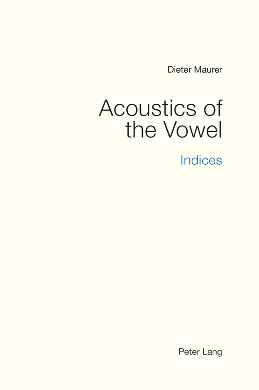 Acoustics of the Vowel: Indices - Image 1