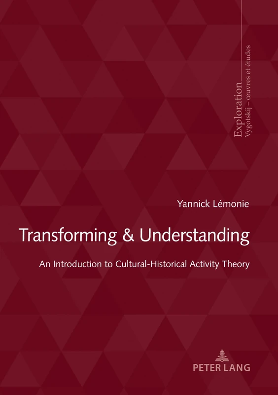 Transforming & Understanding: An Introduction to CulturalHistorical Activity Theory: 214 (Exploration)