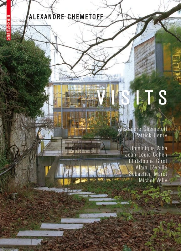 Visits - Alexandre Chemetoff: Town and Territory - Architecture in Dialogue