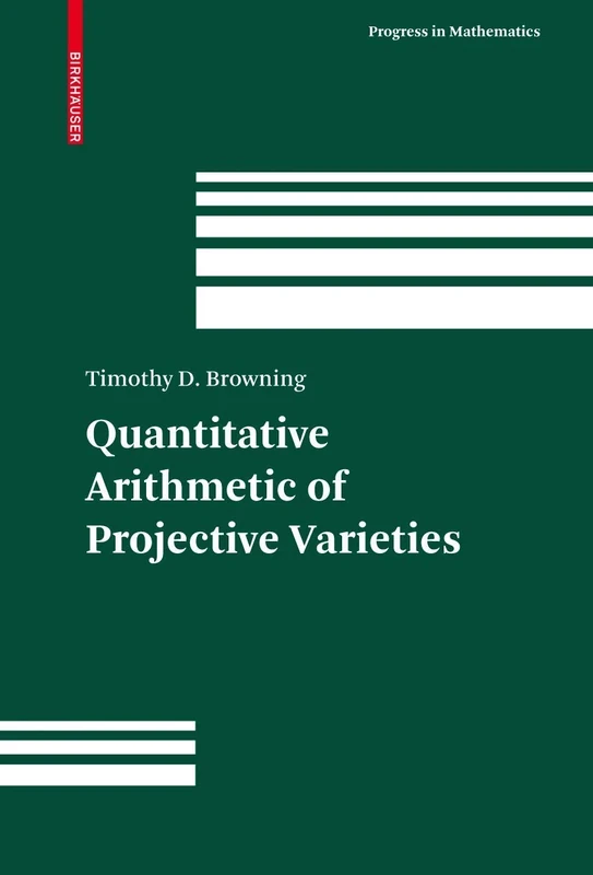 Quantitative Arithmetic of Projective Varieties: 277 (Progress in Mathematics, 277)