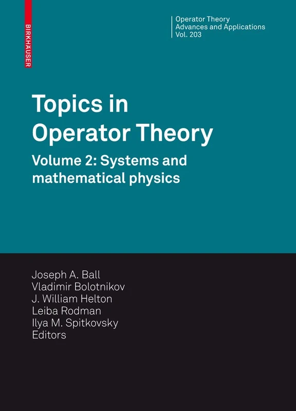 Birkhauser Topics in Operator Theory Vol 2 - Mathematics