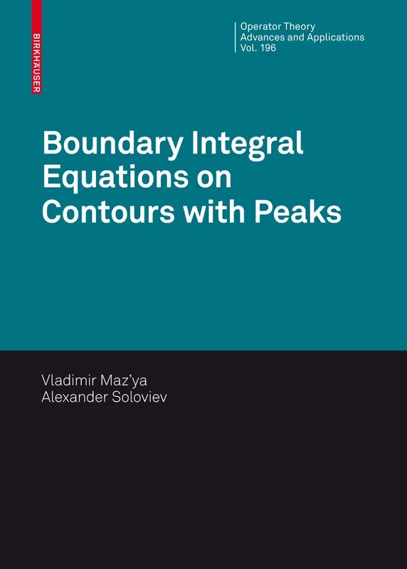 Birkhauser Boundary Integral Equations on Contours with Peaks 196