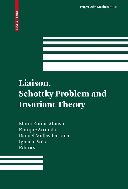 Liaison, Schottky Problem and Invariant Theory: Remembering Federico Gaeta: 280 (Progress in Mathematics, 280)