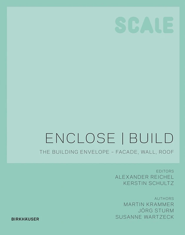 Enclose | Build: Walls, Facade, Roof (Scale, 5)
