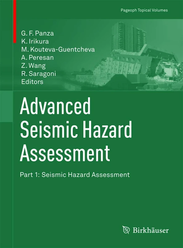 Advanced Seismic Hazard Assessment: Part I: Seismic Hazard Assessment (Pageoph Topical Volumes)
