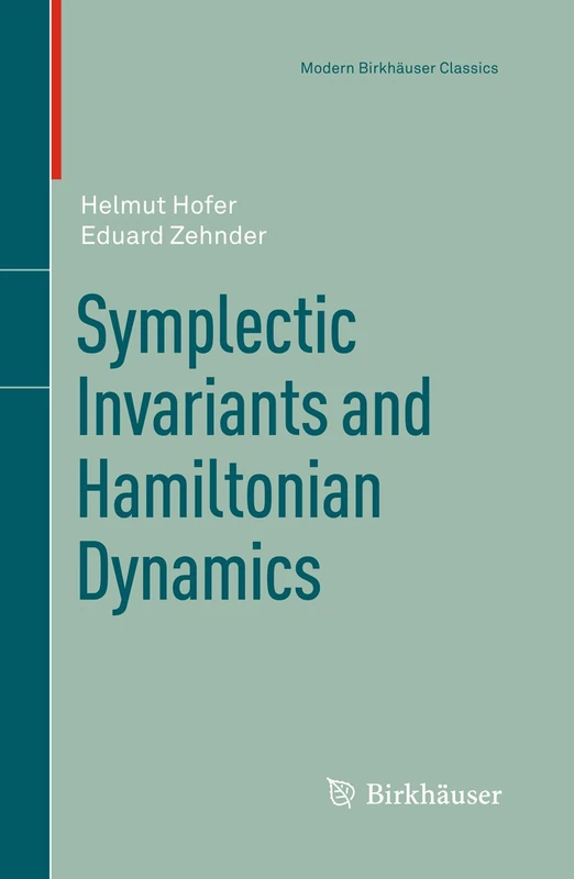 Symplectic Invariants and Hamiltonian Dynamics (Modern Birkhäuser Classics)