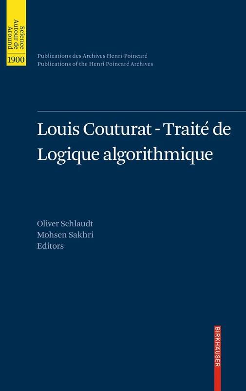 Louis Couturat -Traité de Logique algorithmique (Publications des Archives Henri Poincaré Publications of the Henri Poincaré Archives) - Image 1