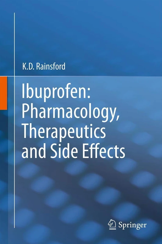 Springer - Ibuprofen: Pharmacology, Therapeutics and Side Effects