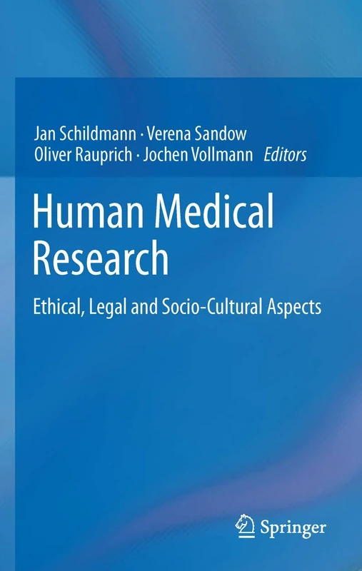 Springer - Human Medical Research: Ethical, Legal and Social Aspects