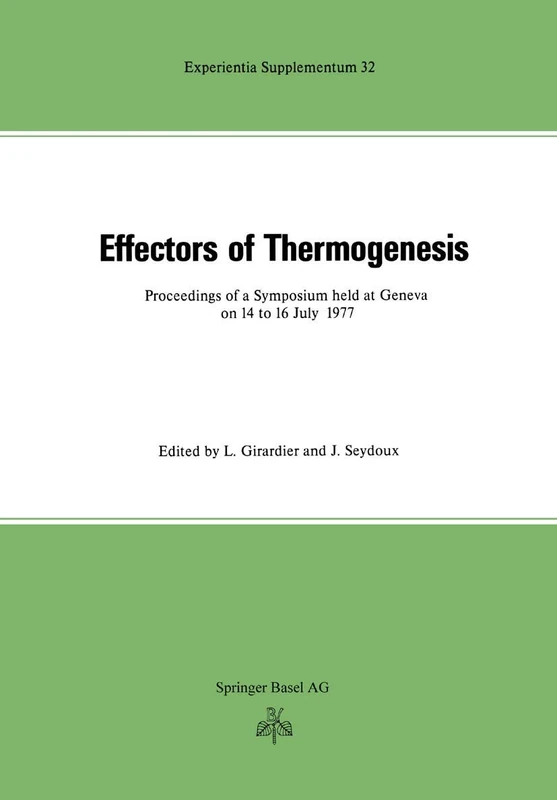 Birkhauser Effectors of Thermogenesis - Experientia Supplementum 32