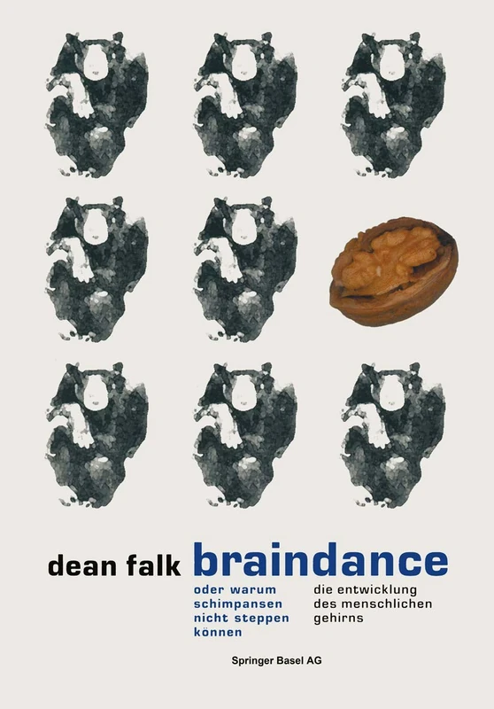 Braindance oder Warum Schimpansen nicht steppen können: Die Evolution des menschlichen Gehirns - Image 1