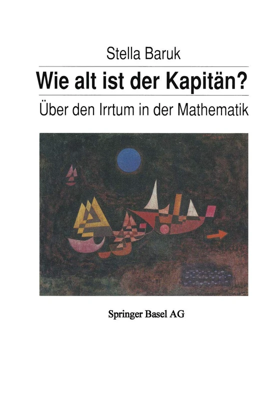 Wie alt ist der Kapitän?: Über den Irrtum in der Mathematik - Image 1