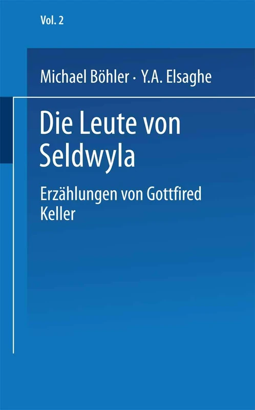 Die Leute von Seldwyla: Erzählungen von Gottfried Keller (Modern Birkhäuser Classics)
