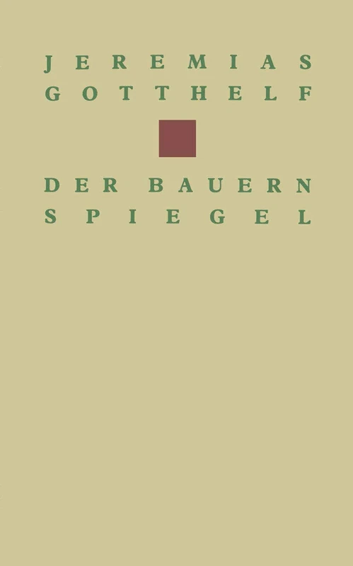 Der Bauernspiegel (Birkhäuser Klassiker)