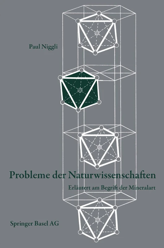 Probleme der Naturwissenschaften: Erläutert am Begriff der Mineralart: 5 (Wissenschaft und Kultur, 5)