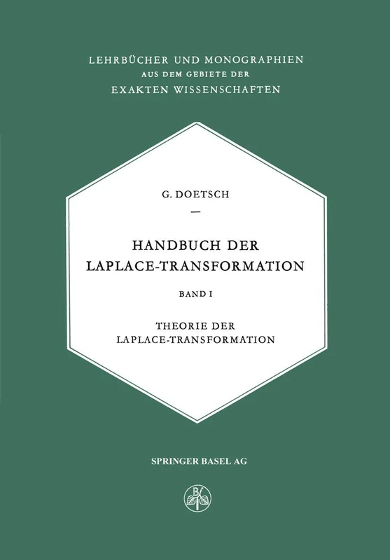 Handbuch der Laplace-Transformation: Band I: Theorie der Laplace-Transformation: 14 (Lehrbücher und Monographien aus dem Gebiete der exakten Wissenschaften, 14) - Image 1