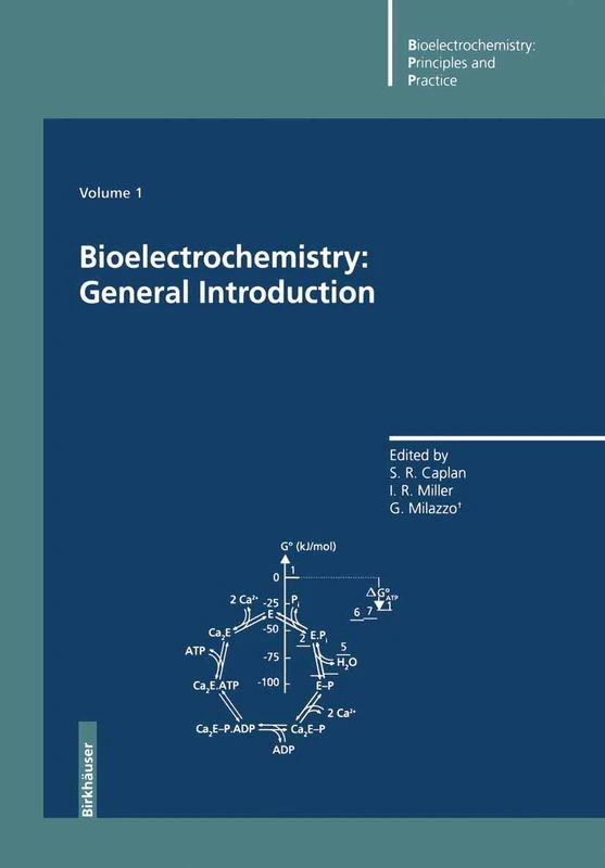 Bioelectrochemistry: General Introduction: 1 (Bioelectrochemistry: Principles and Practice, 1)