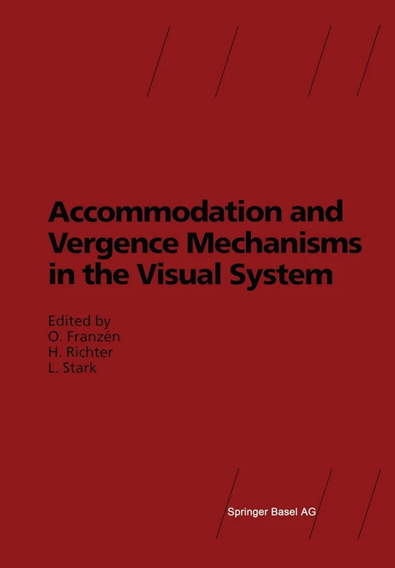Birkhauser Accommodation and Vergence Mechanisms in Visual System