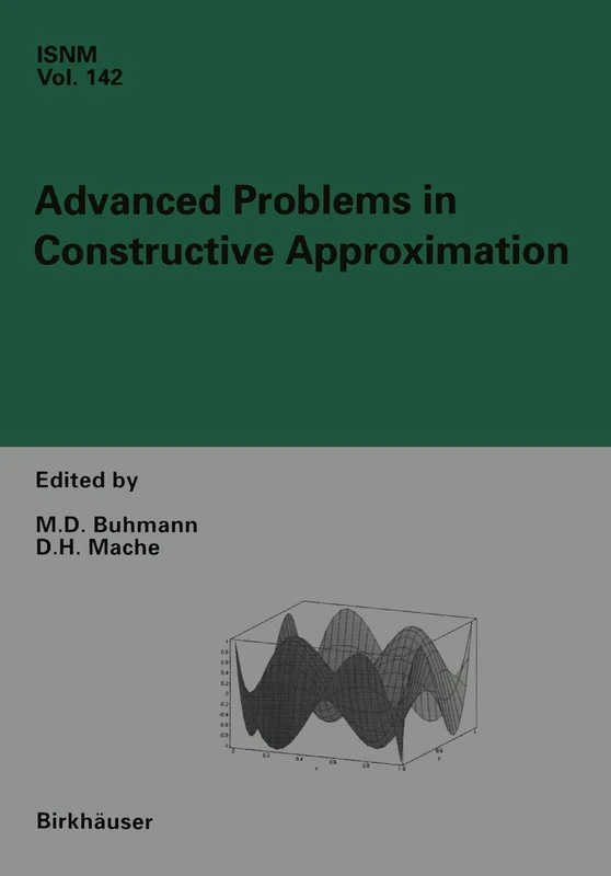 Advanced Problems in Constructive Approximation: 3rd International Dortmund Meeting on Approximation Theory (IDoMAT) 2001: 142 (International Series of Numerical Mathematics, 142)