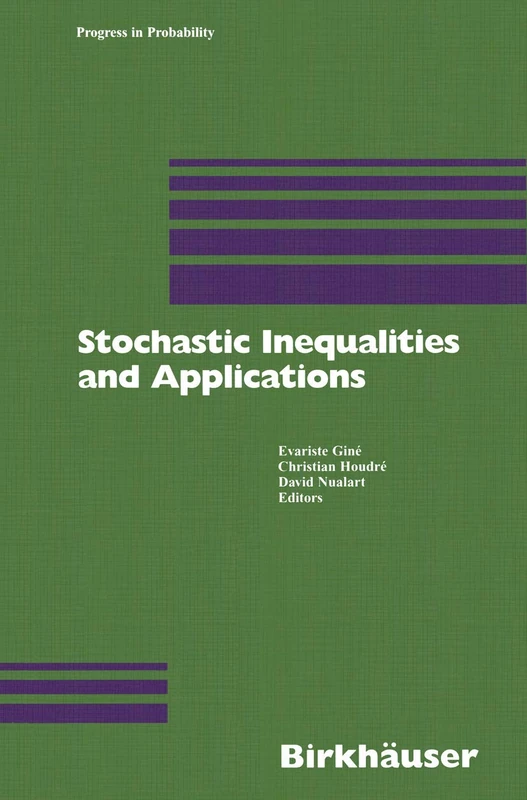 Stochastic Inequalities and Applications: 56 (Progress in Probability, 56)
