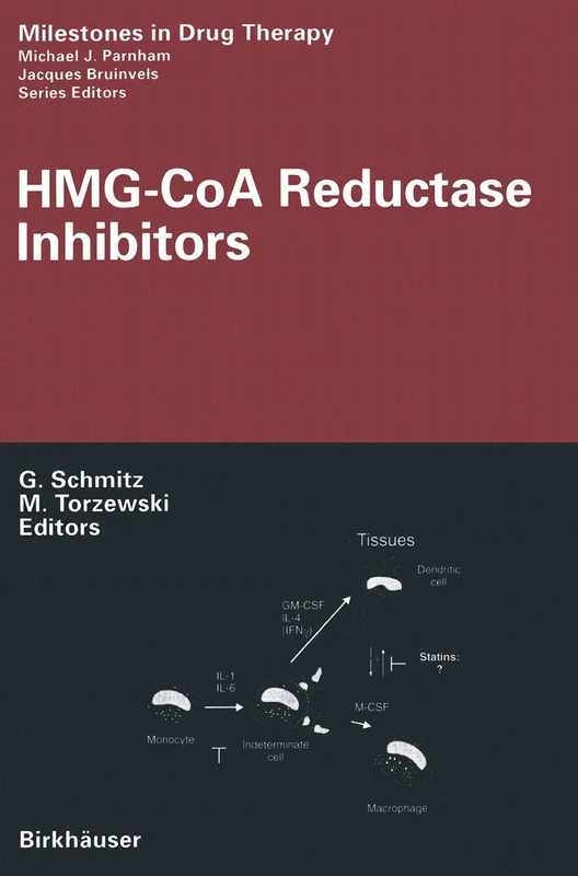 HMG-CoA Reductase Inhibitors (Milestones in Drug Therapy)