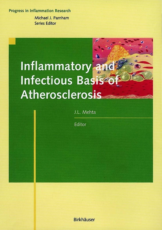 Birkhauser Inflammatory and Infectious Basis of Atherosclerosis