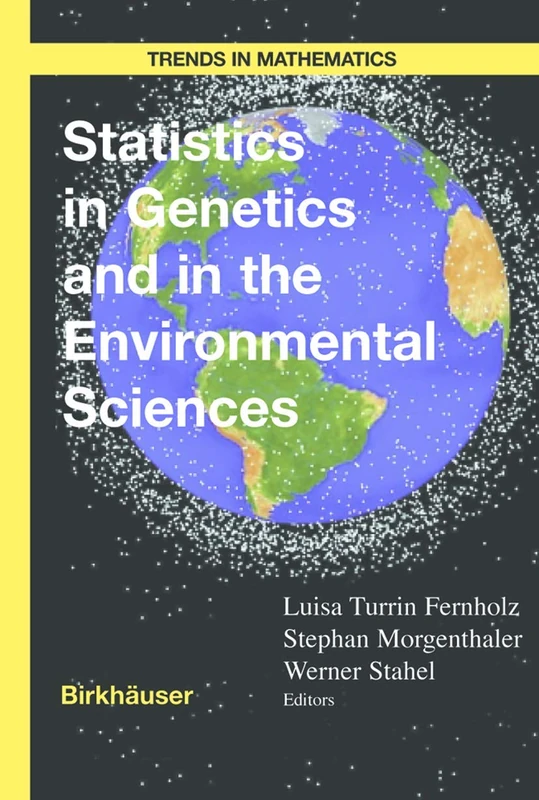 Statistics in Genetics and in the Environmental Sciences (Trends in Mathematics)