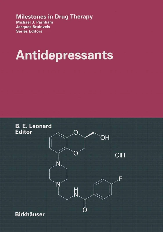 Antidepressants (Milestones in Drug Therapy)