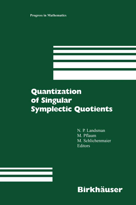 Quantization of Singular Symplectic Quotients: 198 (Progress in Mathematics, 198)