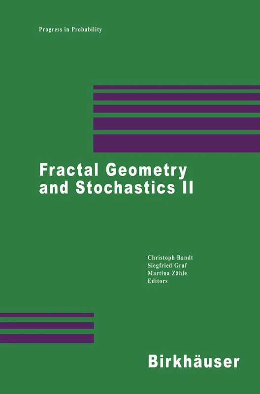 Fractal Geometry and Stochastics II: 46 (Progress in Probability, 46)