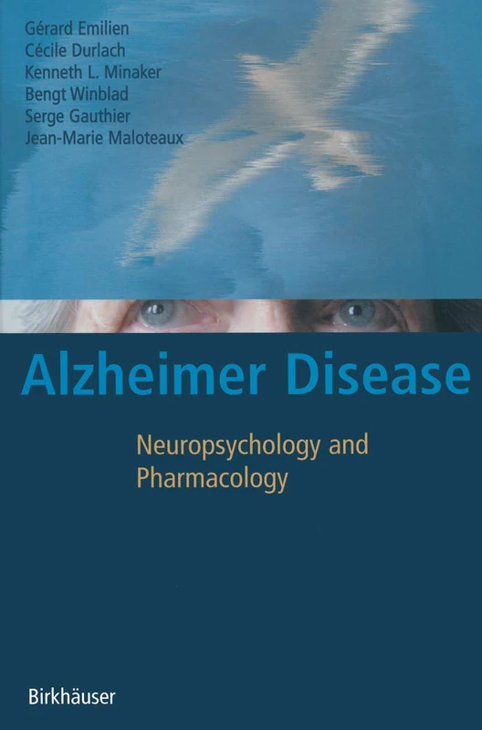 Alzheimer Disease: Neuropsychology and Pharmacology
