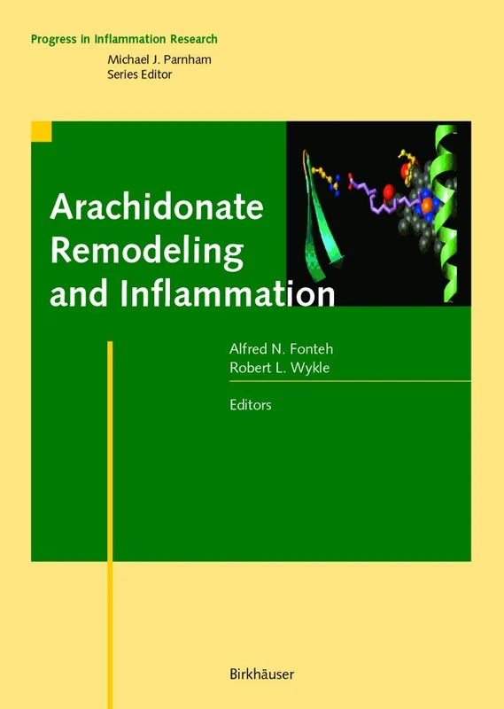 Arachidonate Remodeling and Inflammation (Progress in Inflammation Research)