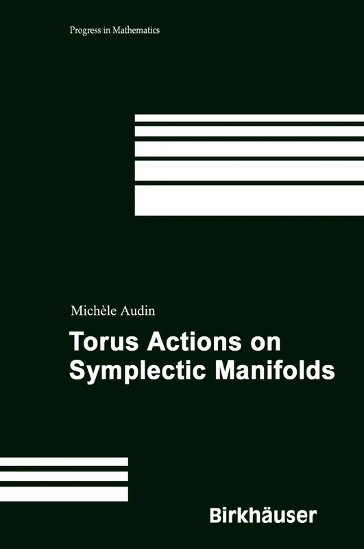 Torus Actions on Symplectic Manifolds: 93 (Progress in Mathematics, 93) - Image 1