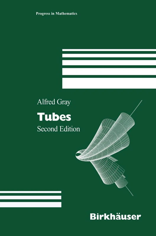 Tubes: 221 (Progress in Mathematics, 221)