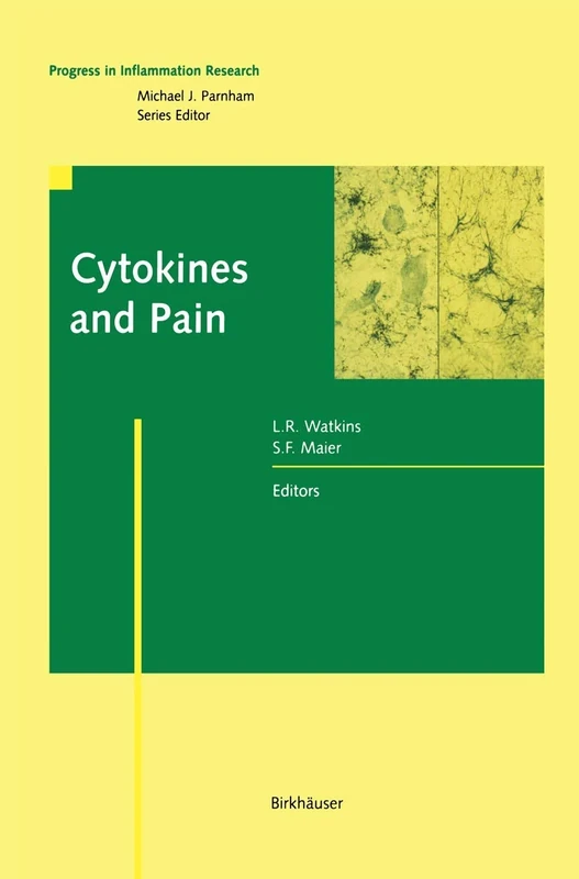 Cytokines and Pain (Progress in Inflammation Research)