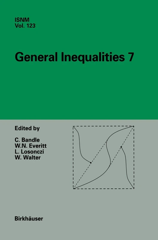 General Inequalities 7: 7th International Conference at Oberwolfach, November 13–18, 1995: 123 (International Series of Numerical Mathematics, 123)