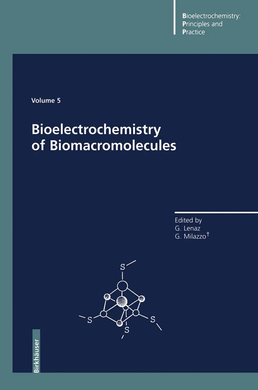 Bioelectrochemistry of Biomacromolecules: 5 (Bioelectrochemistry: Principles and Practice, 5)