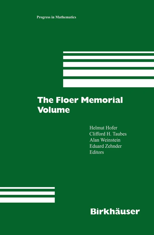 The Floer Memorial Volume: 133 (Progress in Mathematics, 133)