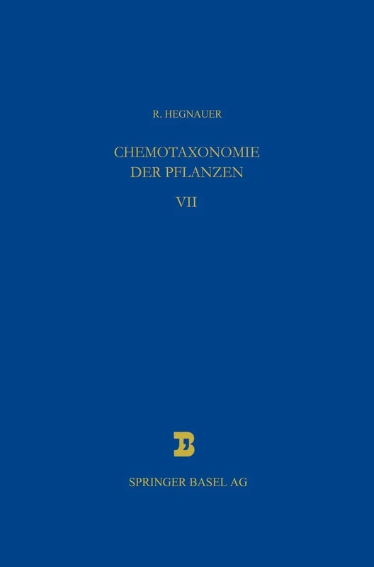 Chemotaxonomie der Pflanzen: Eine Übersicht über die Verbreitung und die systematische Bedeutung der Pflanzenstoffe: 22 (Lehrbücher und Monographien aus dem Gebiete der exakten Wissenschaften, 22)