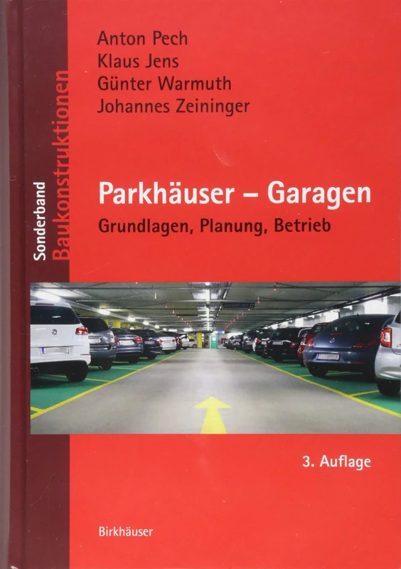 Parkhauser - Garagen: Grundlagen, Planung, Betrieb (Baukonstruktionen) - Image 1